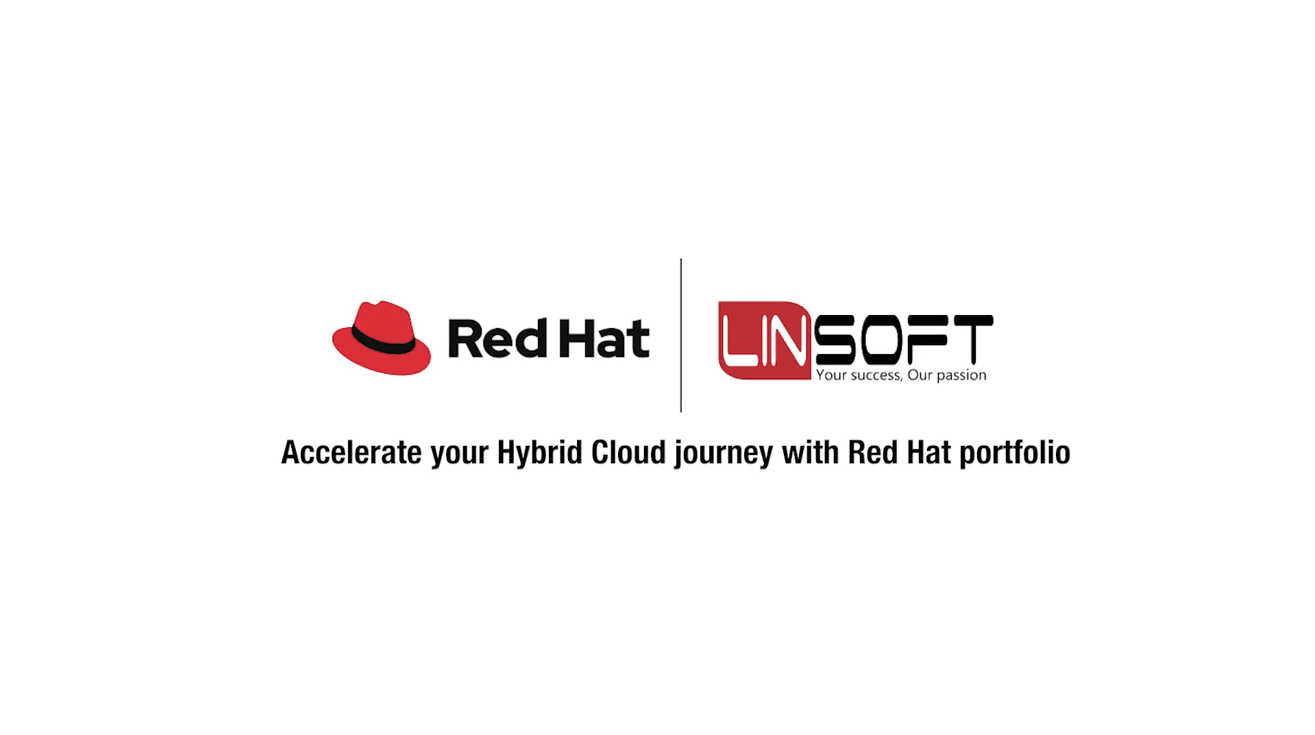 LinSoft & Red Hat | Accelerate Your Hybrid Cloud Journey with Red Hat Portfolio